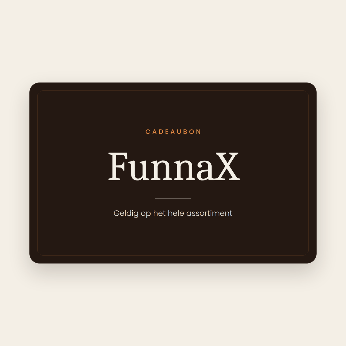 FunnaX cadeaubon — donkerbruine kaart met het FunnaX-logo op een zandkleurige achtergrond